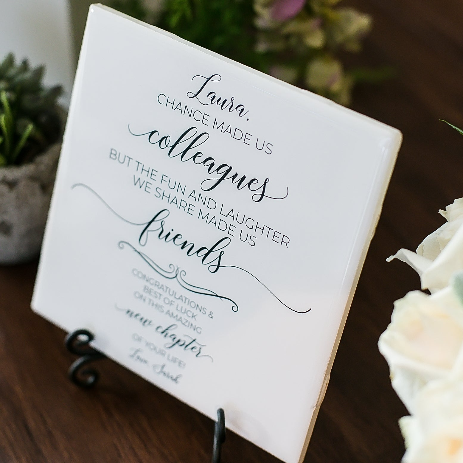 Chance Made Us Colleagues Appreciation Tile Sign With Stand