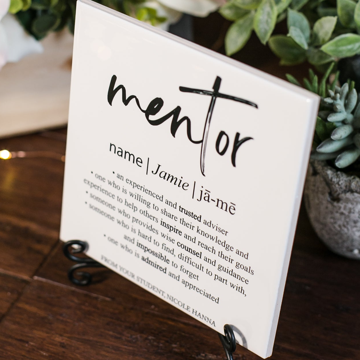 Mentor Appreciation Impossible To Forget Sign