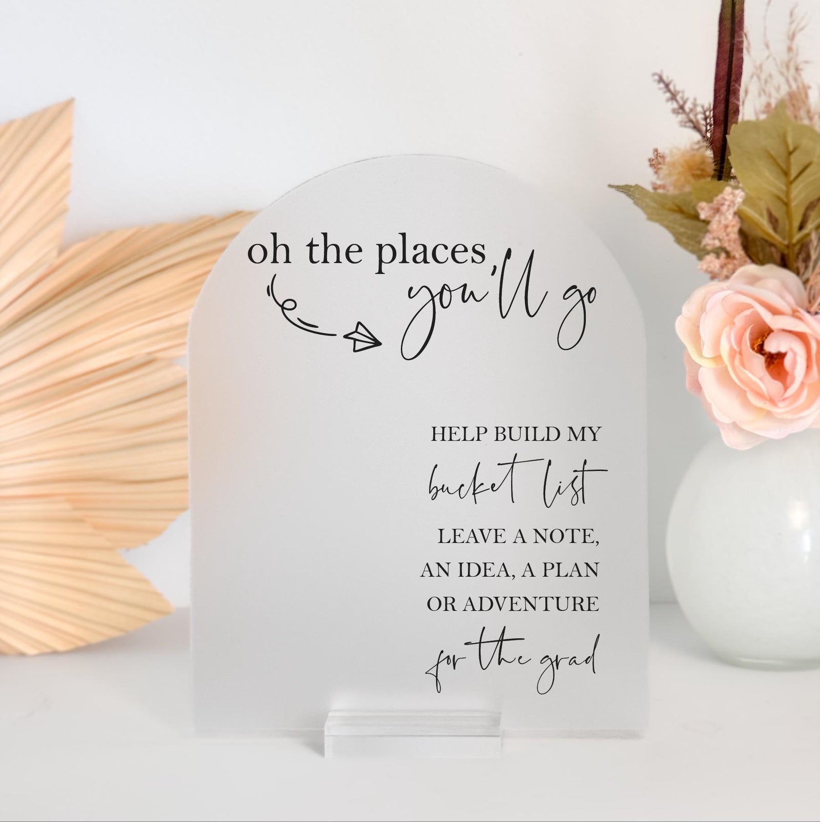 F40-GRD4 Oh The Places You'll Go Personalized Acrylic Graduation Event Sign Decor Diploma Party Ideas, Class of 2025, College Announcement Cap + Gown