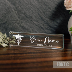 Doctor of Physical Therapy Glass Office Desk Name Plate