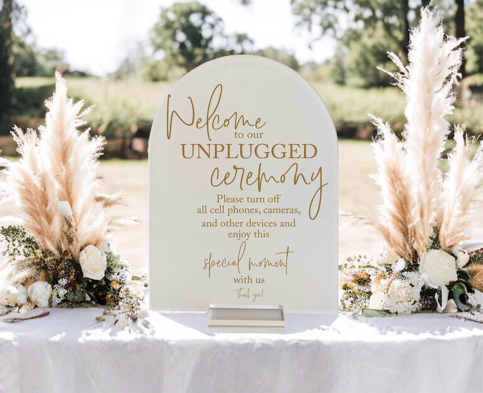 ARCH Custom Color Unplugged Ceremony Acrylic Wedding Sign, Unplug Be Present and Enjoy This Moment Photographers Handle Rest Lucite Signage