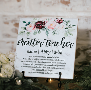 Mentor Teacher Definition Appreciation Floral Tile Sign