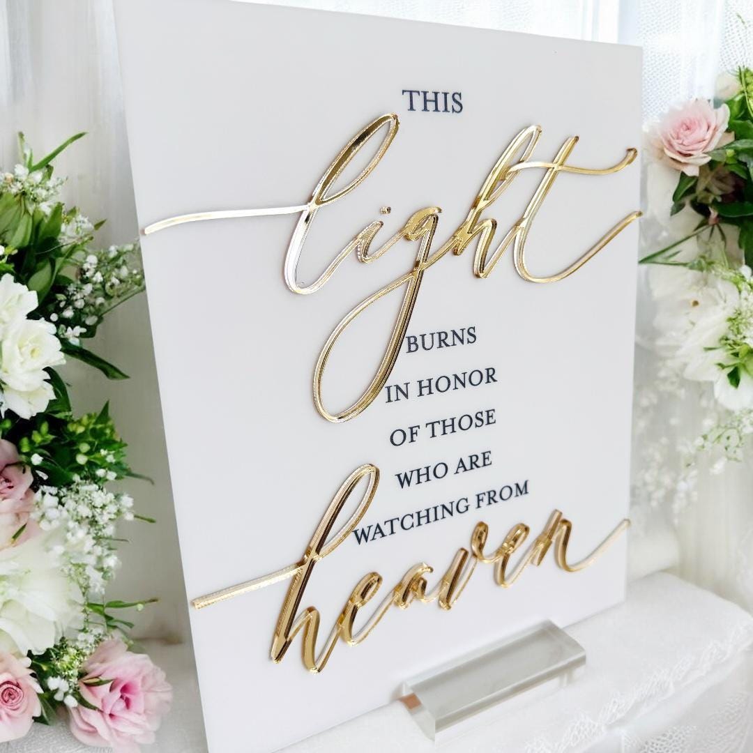 3D Mirror This Light Burns Wedding Acrylic Sign, Memorial In Loving Memory Of Those In Our Hearts Signage