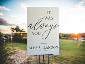 It Was Always You Wedding Acrylic Welcome Sign, 18x24 Personalized Modern Wedding Welcome Sign Decoration for Display, Custom