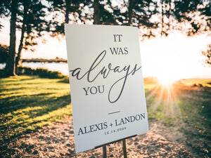 It Was Always You Wedding Acrylic Welcome Sign, 18x24 Personalized Modern Wedding Welcome Sign Decoration for Display, Custom