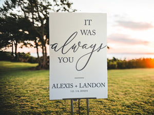 It Was Always You Wedding Acrylic Welcome Sign, 18x24 Personalized Modern Wedding Welcome Sign Decoration for Display, Custom