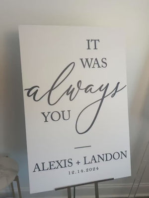 It Was Always You Wedding Acrylic Welcome Sign, 18x24 Personalized Modern Wedding Welcome Sign Decoration for Display, Custom