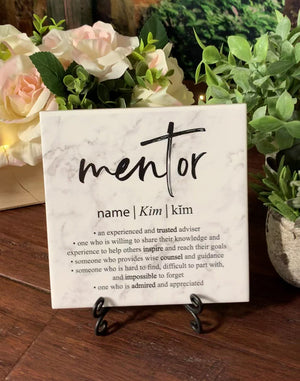 Mentor Impossible To Forget Definition Appreciation Tile Sign