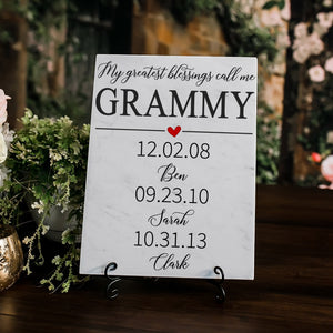 My Greatest Blessings Call Me Grammy Sign Plaque