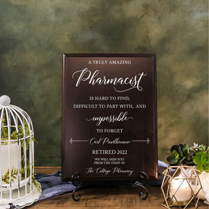 Truly Amazing Pharmacist Retirement Walnut Plaque