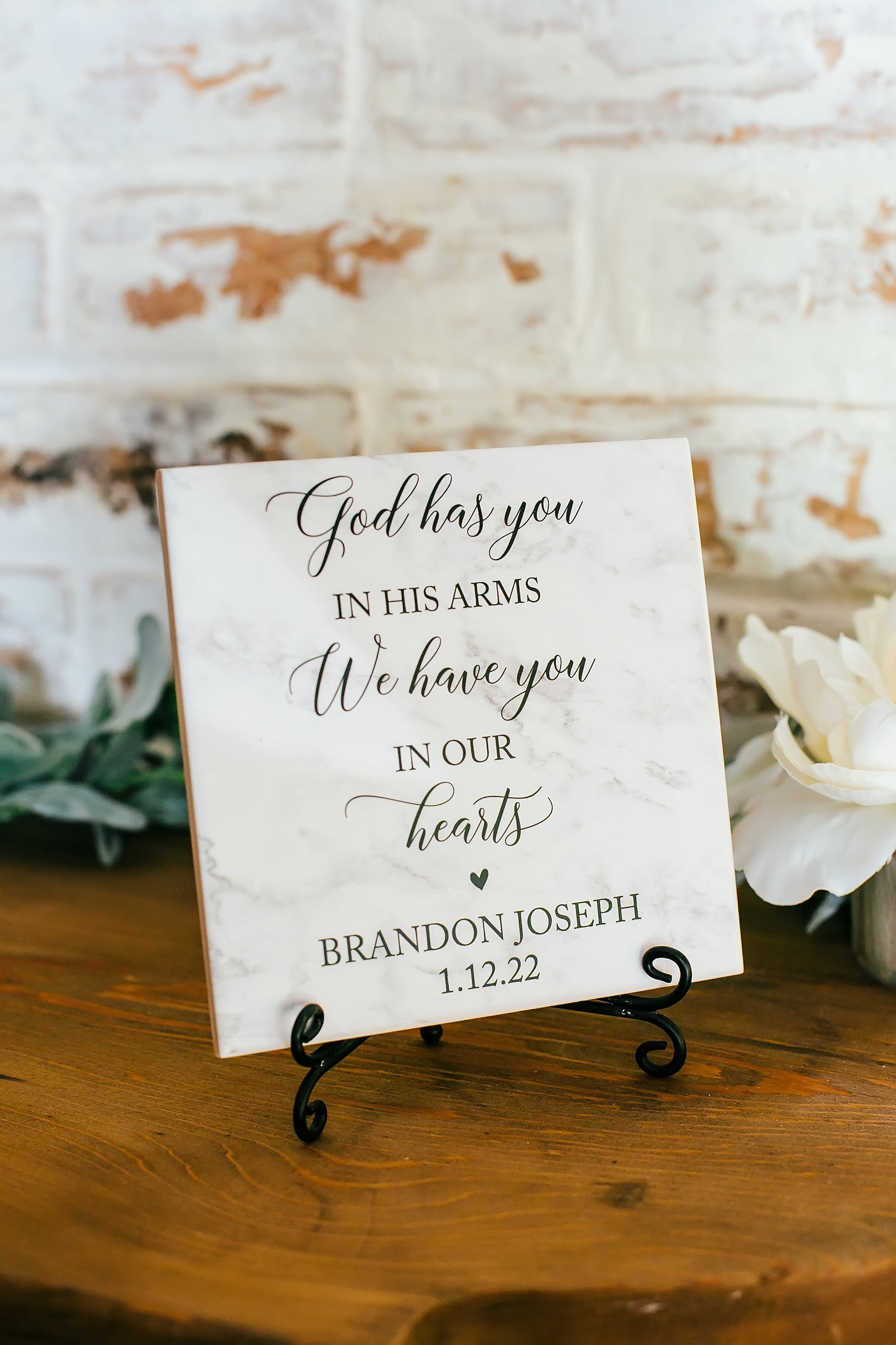 God Has You In His Arms, We Have You In Our Heart Custom Wording Tile Sign