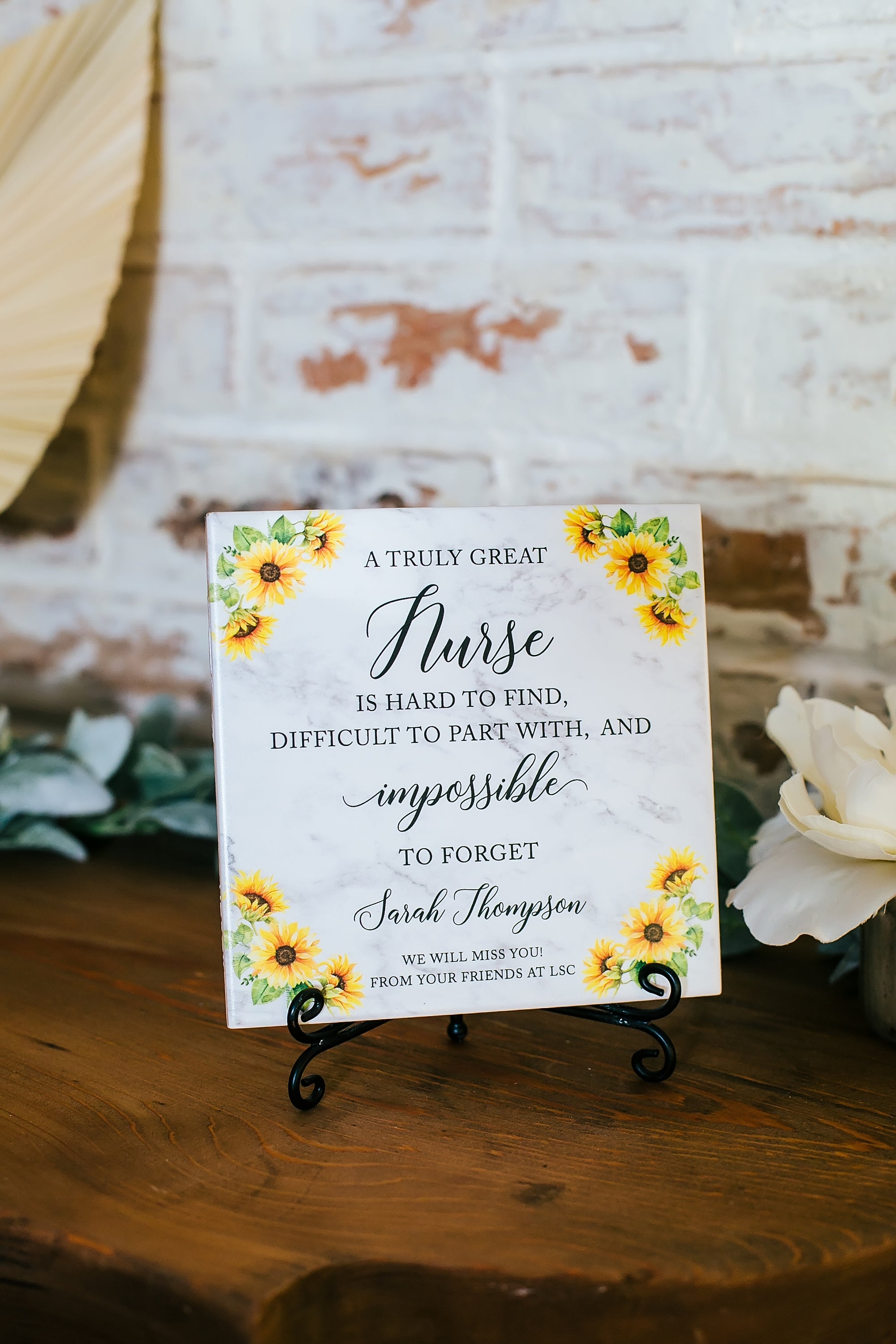Sunflowers Truly Great Nurse Impossible To Forget Custom Script Wording Tile Sign