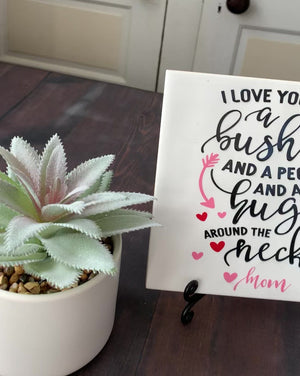 I Love You a Bushel and a Peck and a Hug Around the Neck Sign Sign Gift