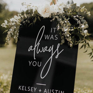 It Was Always You Wedding Acrylic Welcome Sign, 18x24 Personalized Modern Wedding Welcome Sign Decoration for Display, Custom SIG-002
