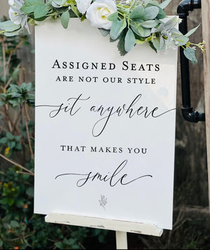 Assigned Seats Are Not Our Style Sit Anywhere That Makes You Smile E4-ES2