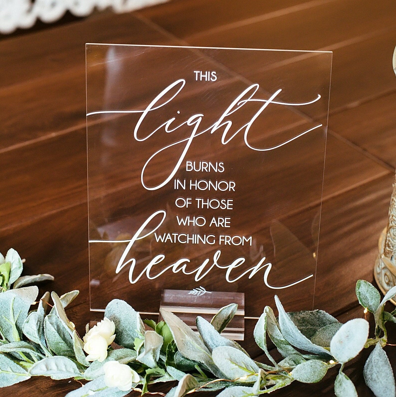 This Light Burns in Honor of Those Who Are Watching From Heaven Memorial Clear Glass Look Acrylic Wedding Signs In Loving Memory Candle Sign