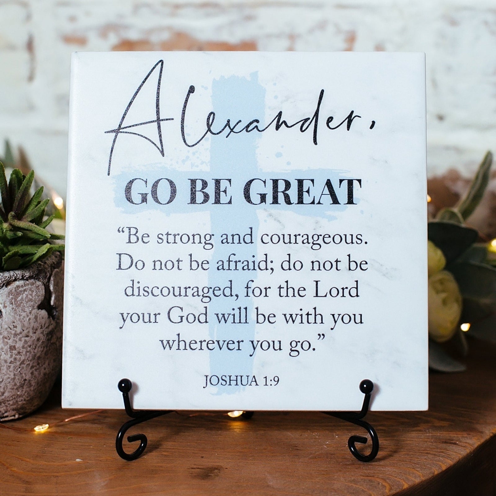Go Be Great Be Strong & Courageous Name Christian Gifts For Men Teens Boys, Encouraging Scripture Bible Verse Sign, Christian Graduation