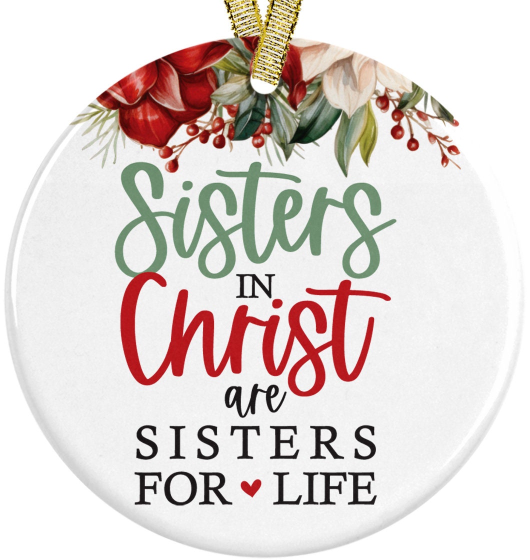 Sisters In Christ Christian Bible Study Group Best Friends or Besties Friendship BFF Ceramic Round Ornament Gift Idea, Free Gift Box