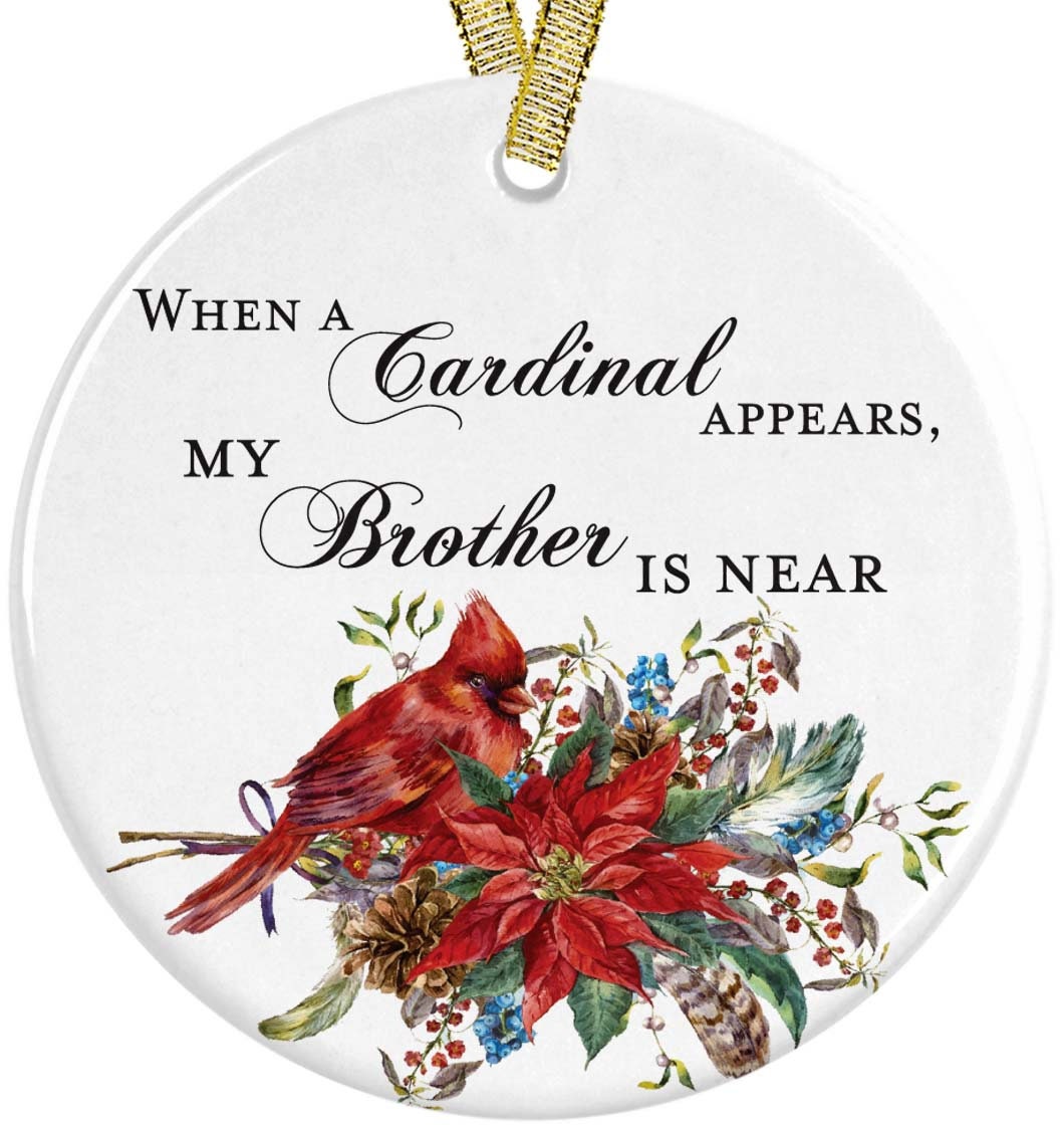 When a Cardinal Appears, My Brother is Near Christmas Memorial Gift, Sympathy or Bereavement Present, Sibling Loss Present, Love My Brother