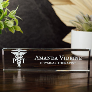 Physical Therapist Glass Office Desk Name Plate, Clear Doctor of PT Nameplate, Medical Practitioner Appreciation Gift, PT School Grad Gift