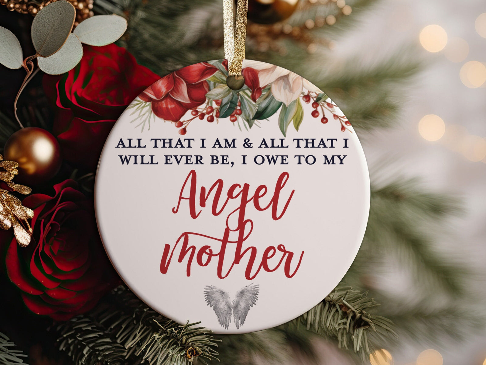 All That I Am I Owe To My Angel Mother In Loving Memory of Mom Forever In Our Hearts Marble Look Ceramic Christmas Ornament Sympathy Loss