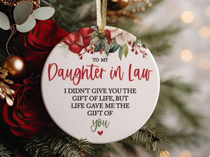 To My Daughter In Law From Mother In Law, The Gift Of Life, But Life Gave Me The Gift Of You Bonus Daughter Christmas Ornament Gift Idea