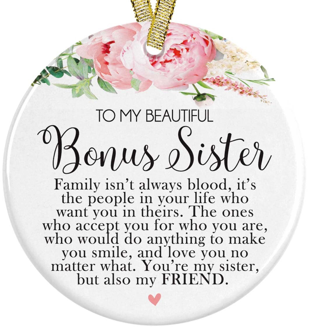 Best Bonus Sister or Stepsister Ever Christmas Gift Idea Ceramic Round Ornament, 3&quot; Circle, From Best Friend, BFF, Soul Sisters + Gift box