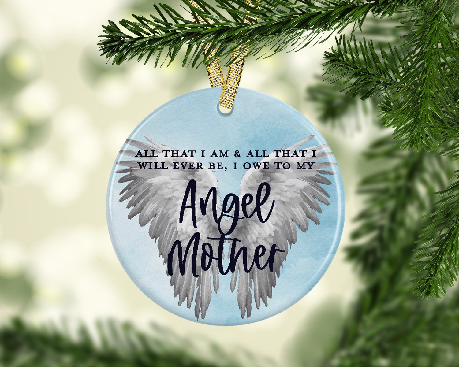 All That I Am I Owe To My Angel Mother In Loving Memory of Mom Forever In Our Hearts Marble Look Ceramic Christmas Ornament Sympathy Loss