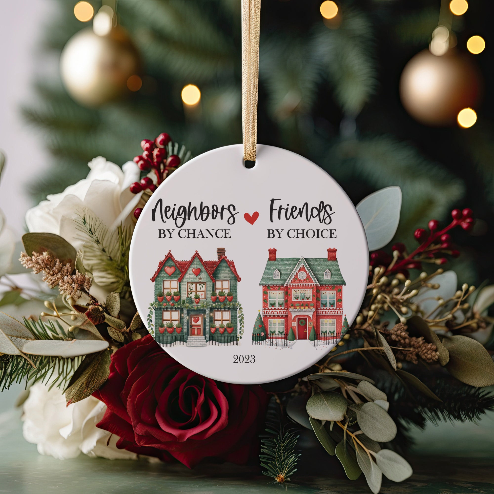Neighbors by Chance, Friends by Choice Christmas Ceramic Round Ornament Present Idea for Best Neighborhood Friends, with Ribbon + Gift Box