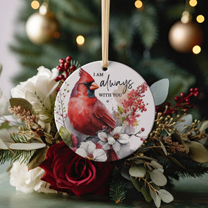 I Am Always With You Red Cardinal Christmas Marble Ceramic 3&quot; Ornament Memorial Gift Idea Sympathy or Bereavement Present, Red Bird Loving