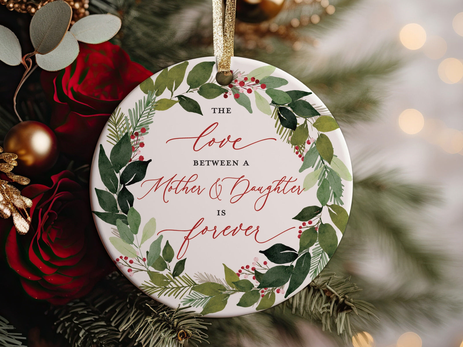 Gift Idea for Daughter from Mom or Mother The Love Between Mother and Daughter Is Forever Ceramic Ornament, with Ribbon + Free Gift Box