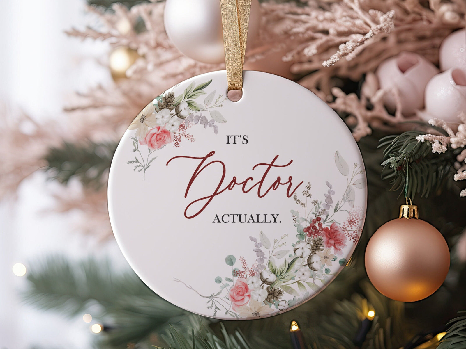 It&#39;s Doctor Actually MD Grad Gift Christmas Ornament, Medical School Graduate New Physician Dr Healthcare DO OB, For Coworker + Colleague