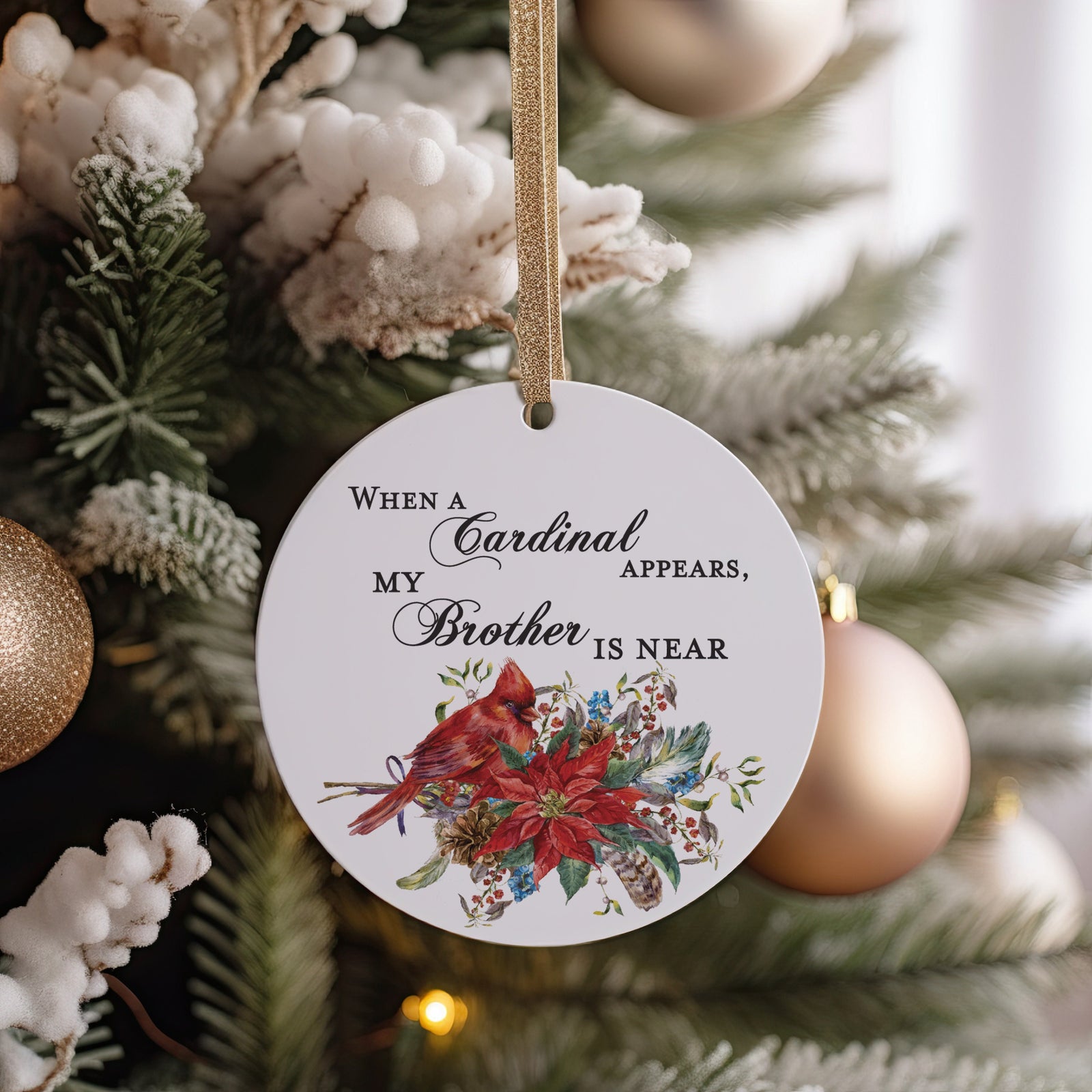 When a Cardinal Appears, My Brother is Near Christmas Memorial Gift, Sympathy or Bereavement Present, Sibling Loss Present, Love My Brother