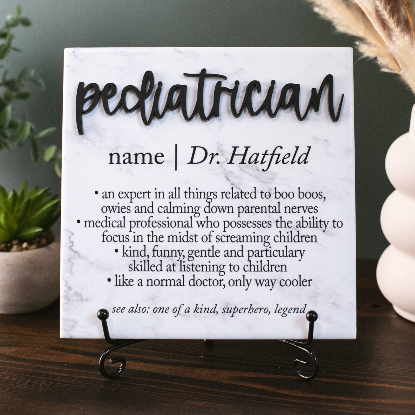 3D Pediatrician Plaque With Stand, Thank You MD Sign, Hospital Staff Retirement Appreciation, Nurse, Pediatric Surgeon, Med School Grad Gift