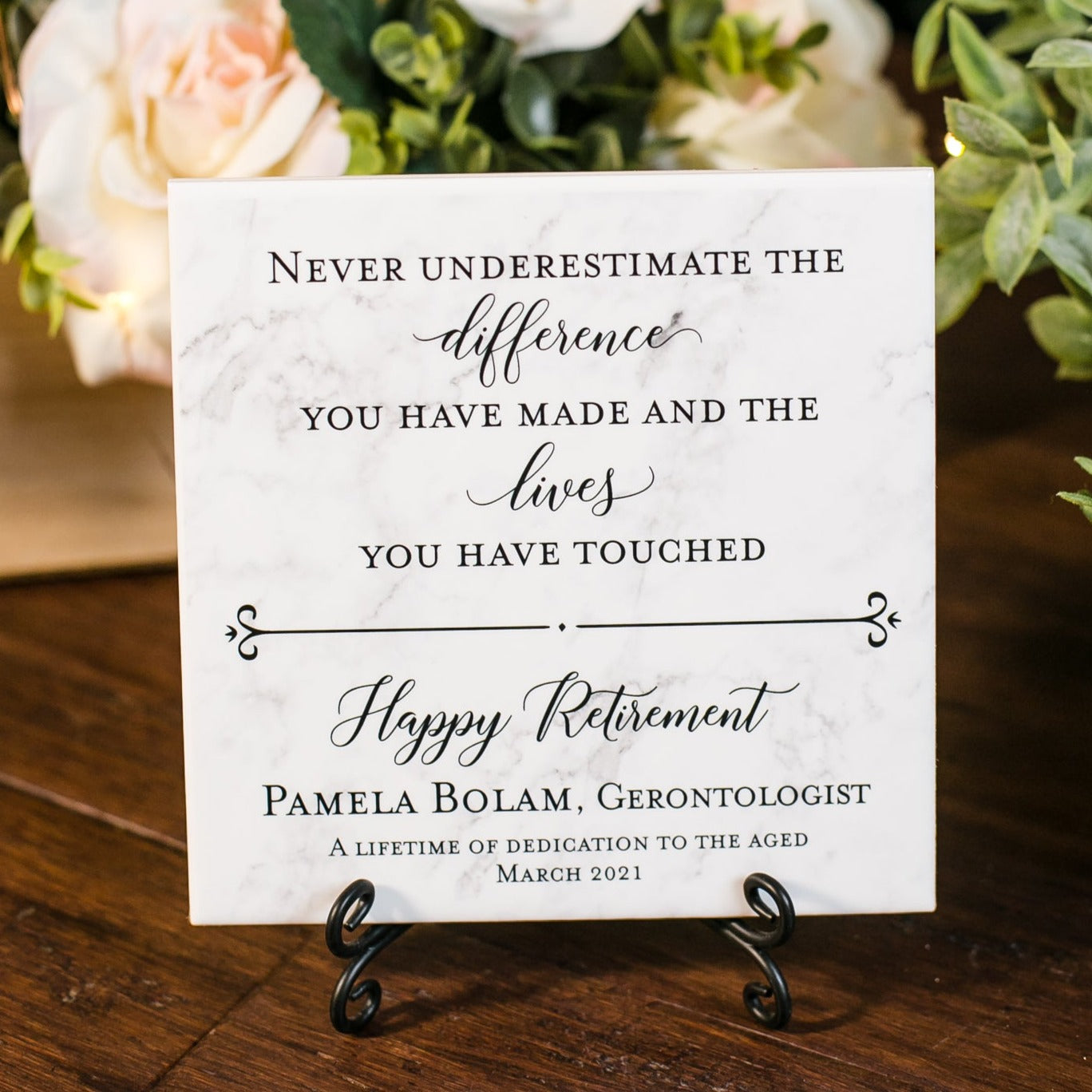 Never Underestimate The Difference You Made and the Lives You Touched Tile Plaque