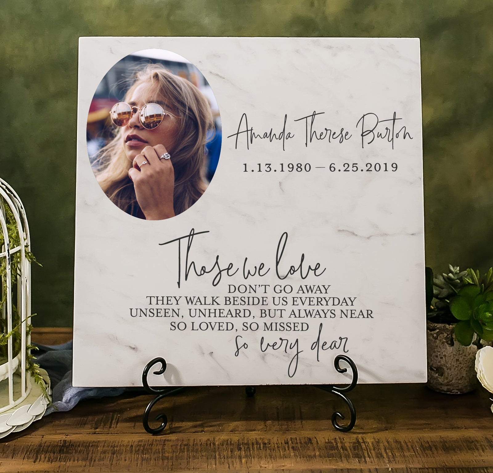 Those We Love Don't Go Away sign  Plaque